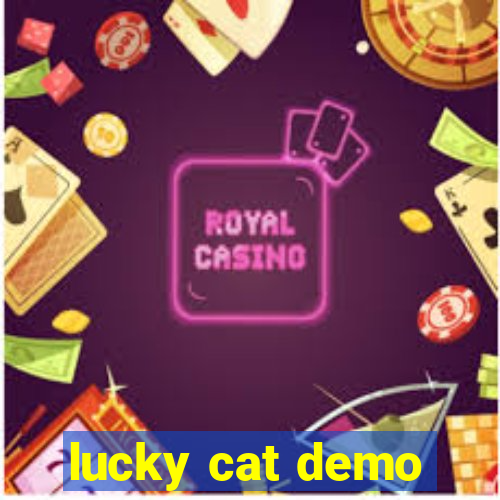 lucky cat demo